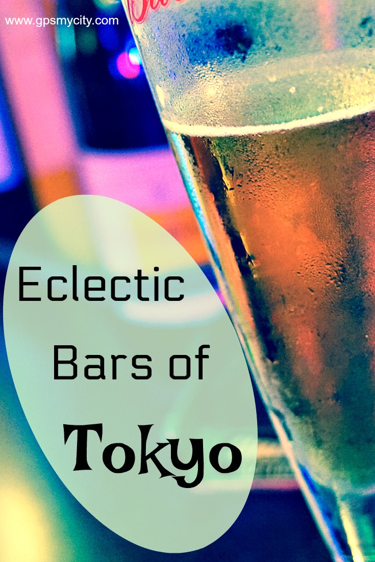 Eclectic Bars of Tokyo